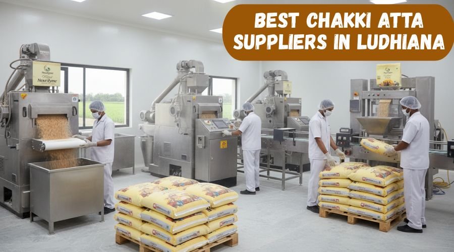 Best Chakki Atta Suppliers in Ludhiana